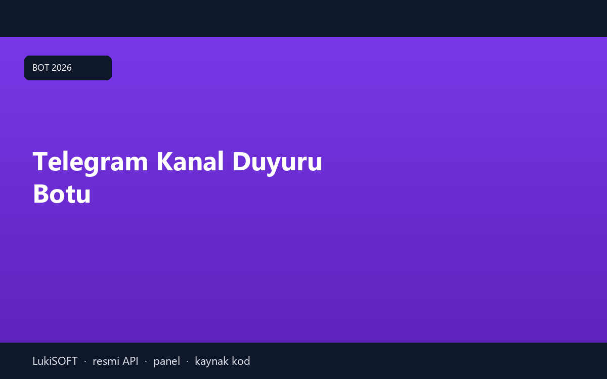 Telegram Kanal Duyuru Botu