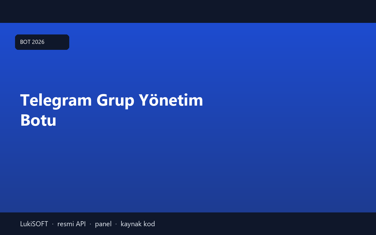 Telegram Grup Yönetim Botu