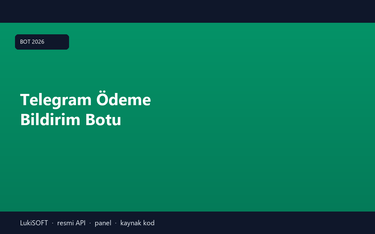 Telegram Ödeme Bildirim Botu