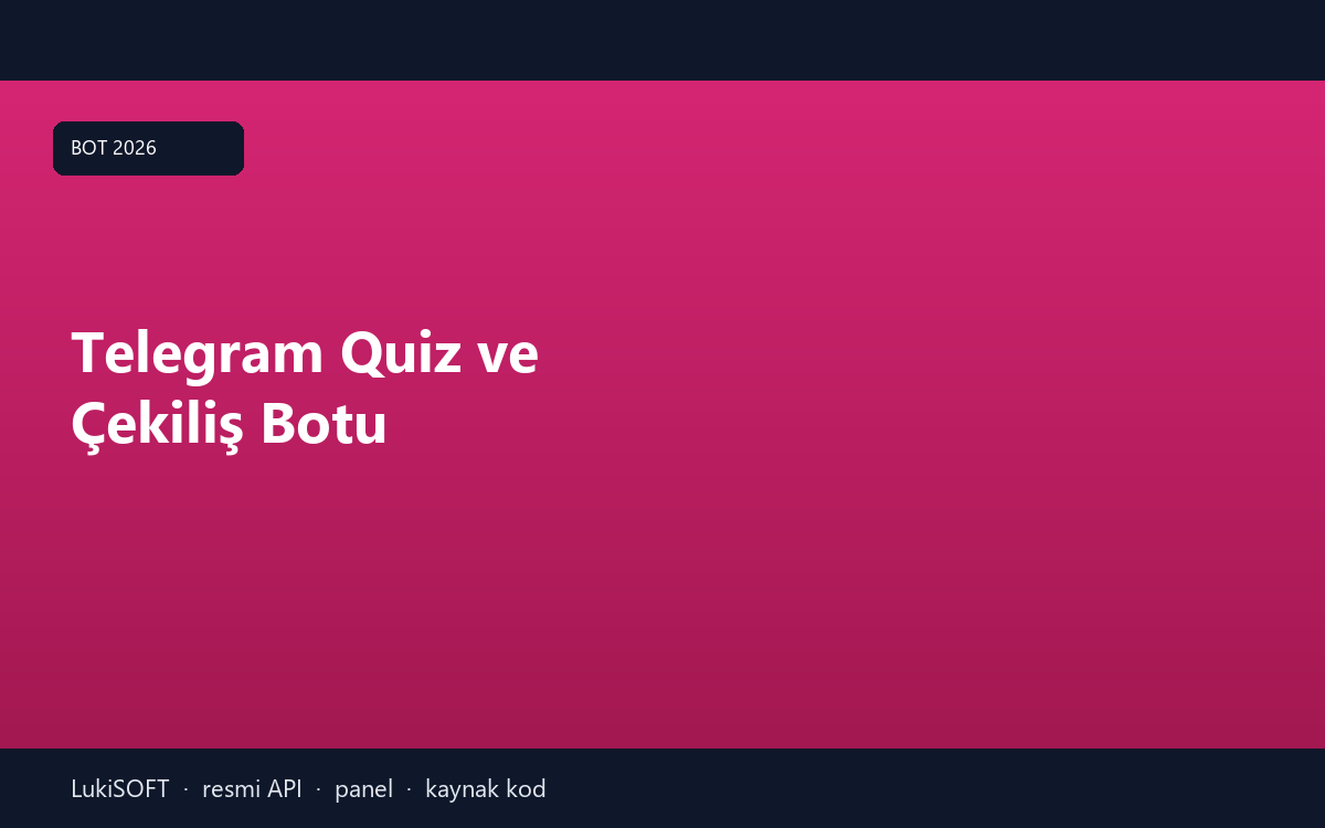 Telegram Quiz ve Çekiliş Botu