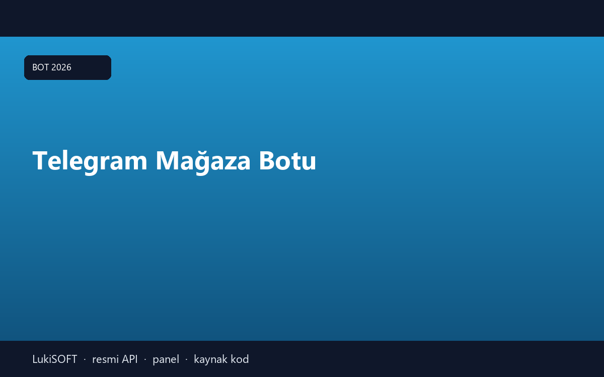Telegram Mağaza Botu
