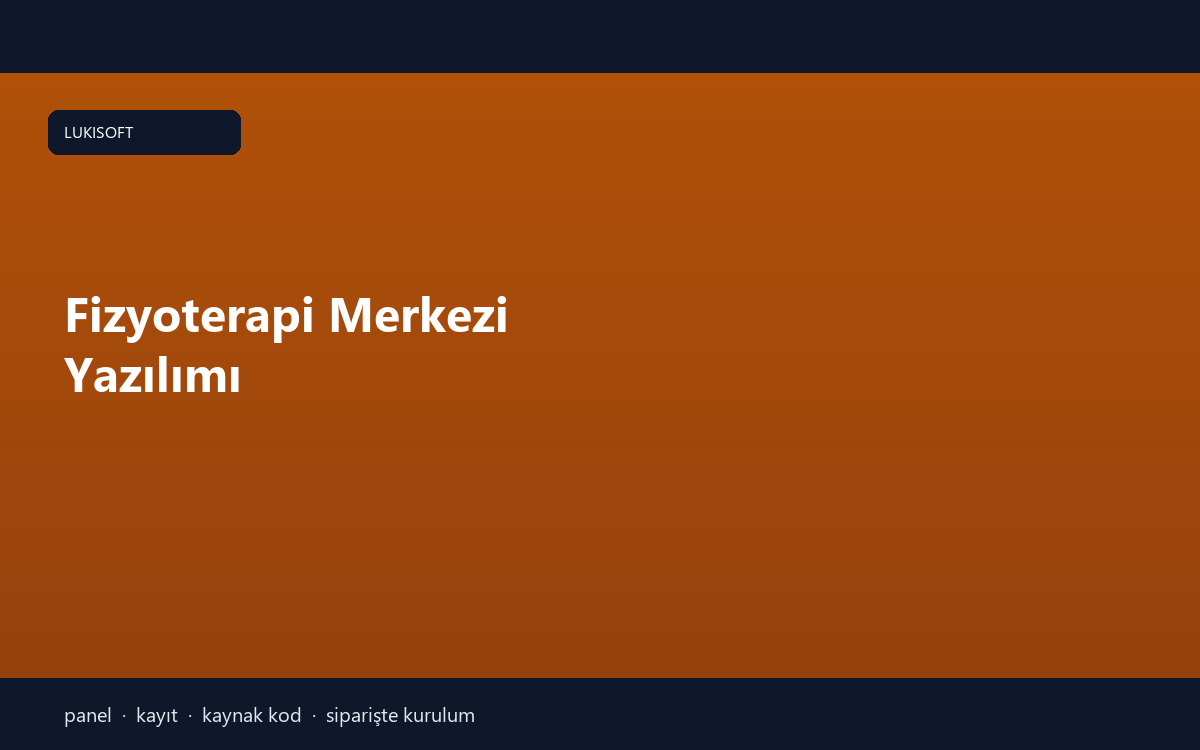Fizyoterapi Merkezi Yazılımı
