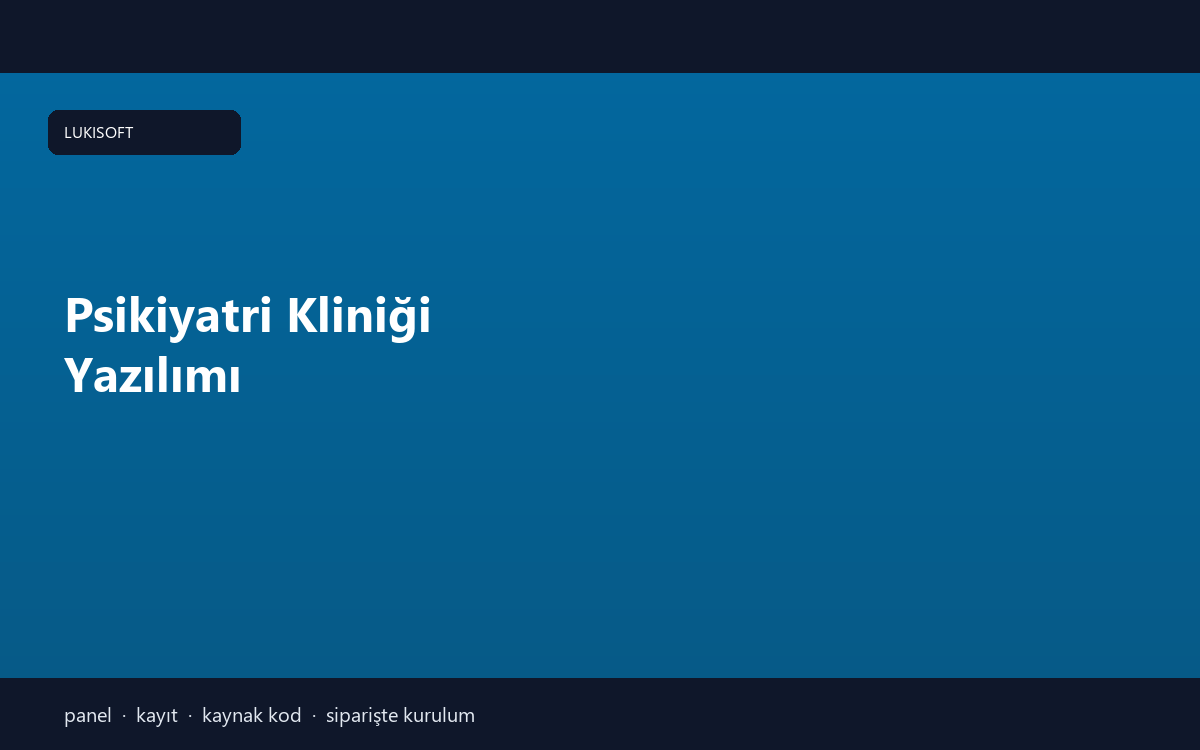 Psikiyatri Kliniği Yazılımı