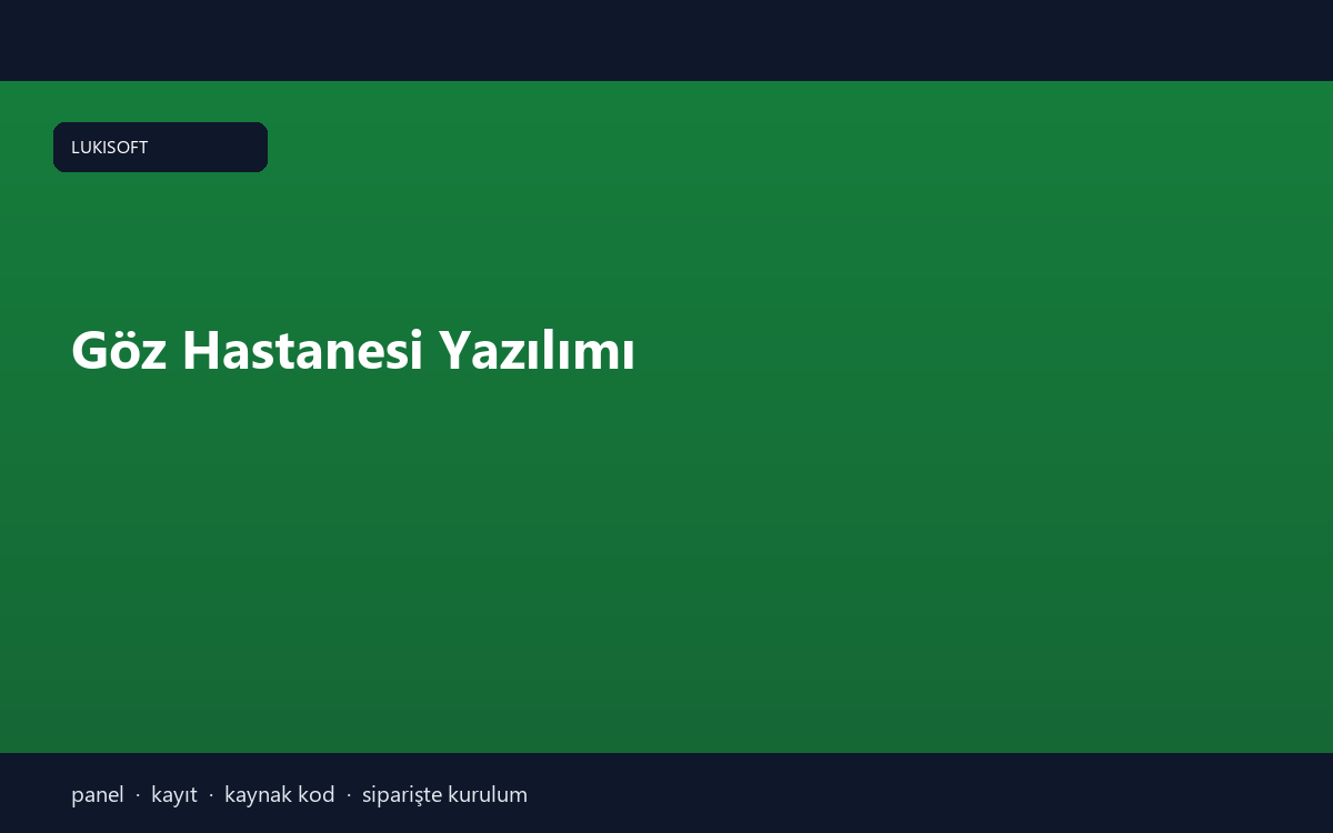 Göz Hastanesi Yazılımı