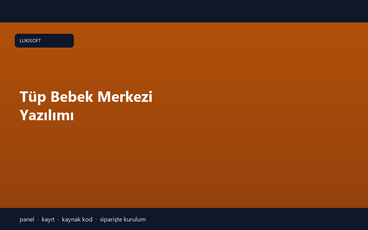 Tüp Bebek Merkezi Yazılımı