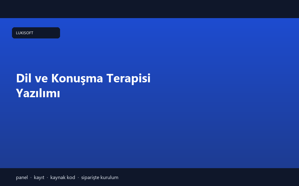 Dil ve Konuşma Terapisi Yazılımı