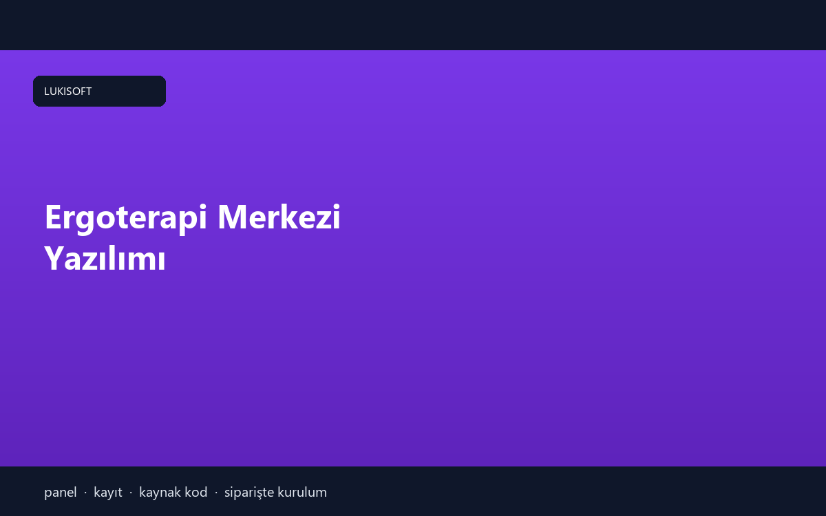 Ergoterapi Merkezi Yazılımı