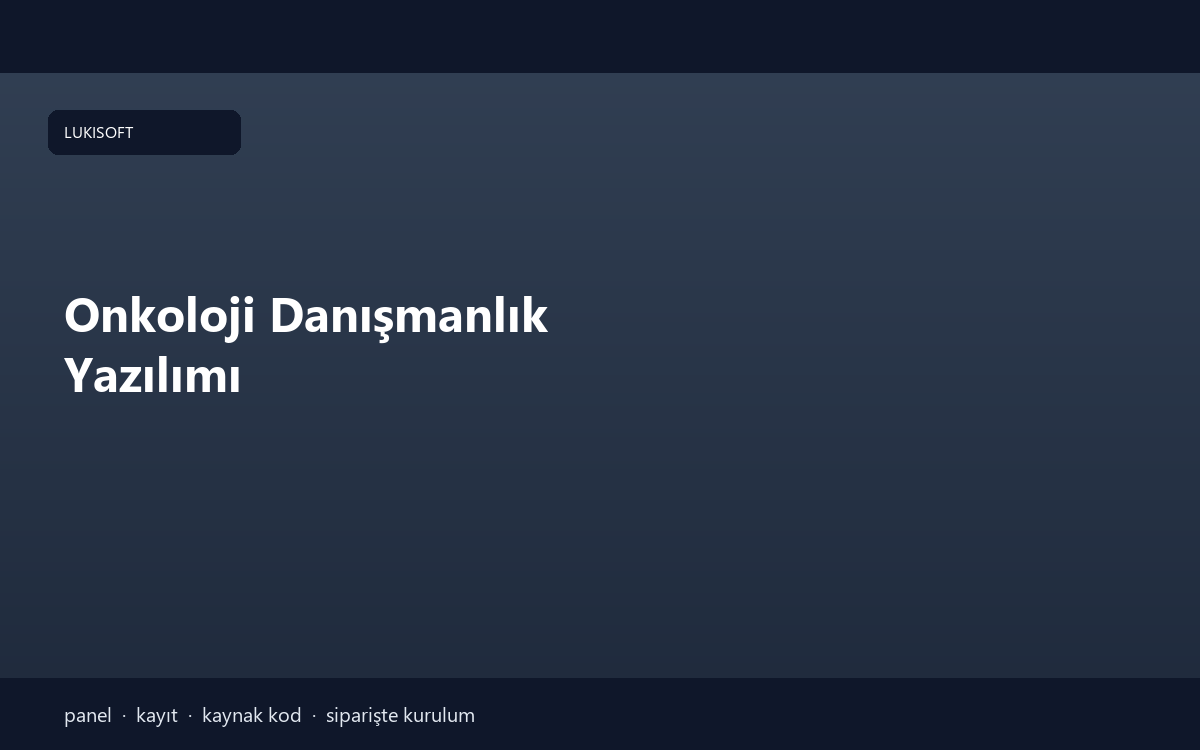 Onkoloji Danışmanlık Yazılımı