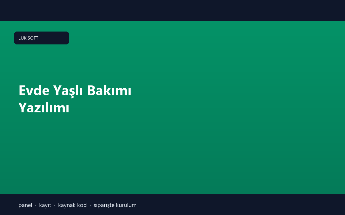 Evde Yaşlı Bakımı Yazılımı