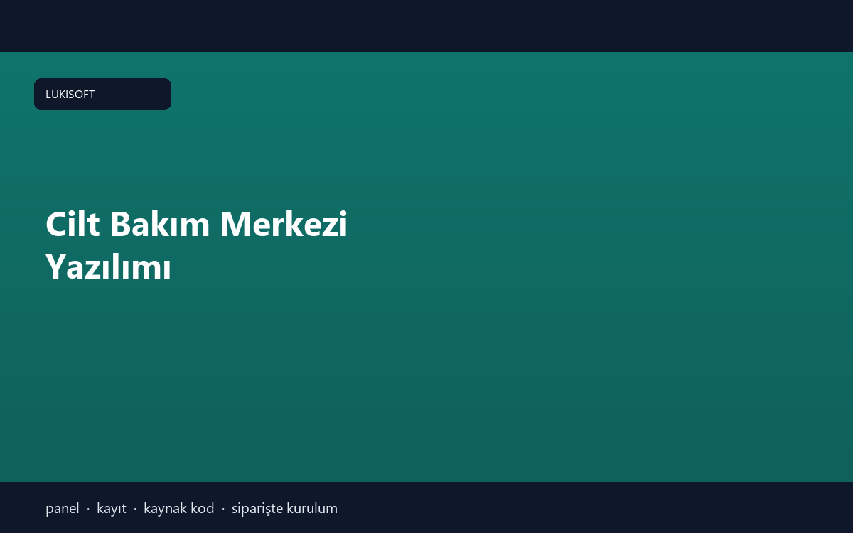 Cilt Bakım Merkezi Yazılımı