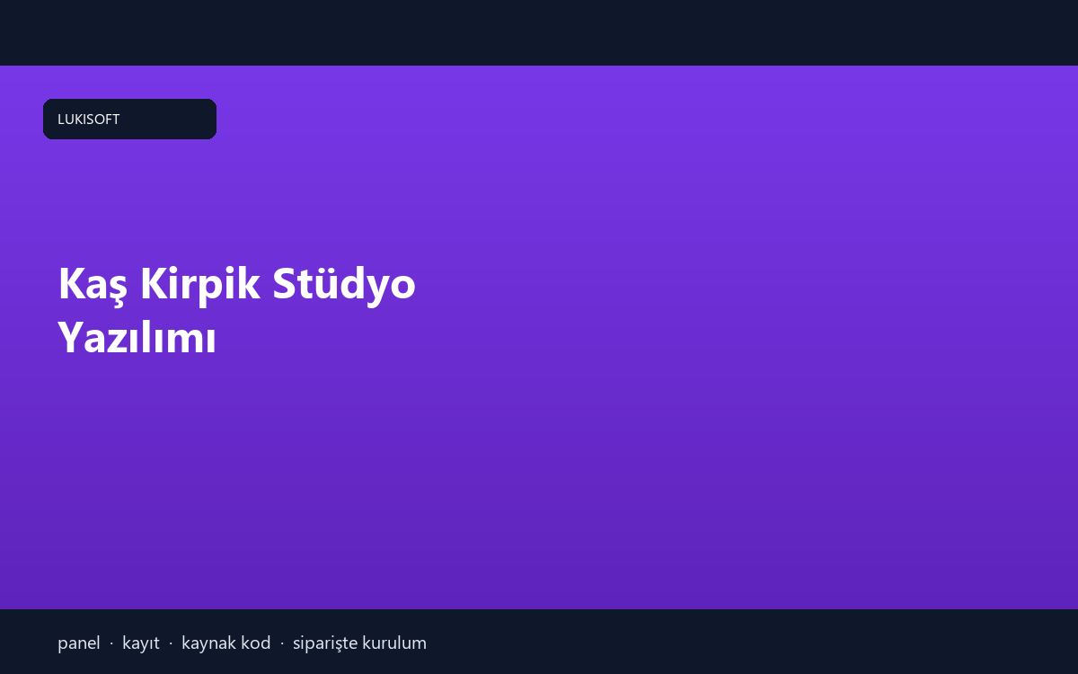 Kaş Kirpik Stüdyo Yazılımı