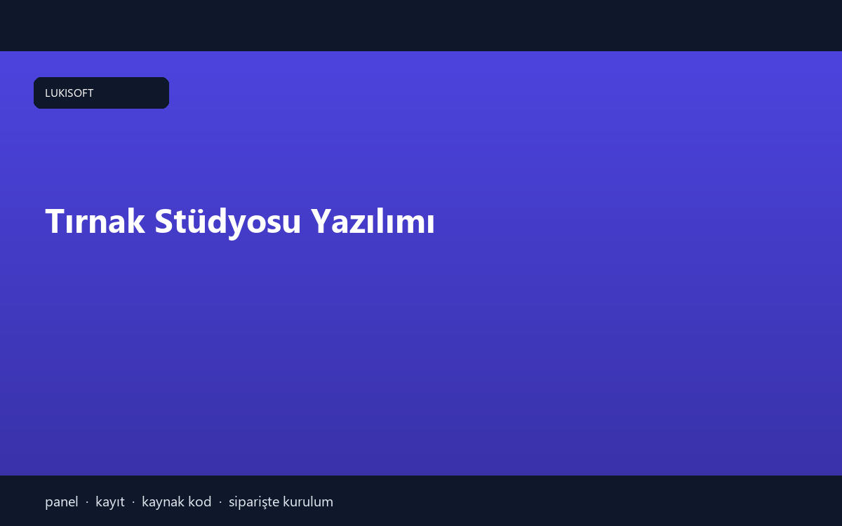 Tırnak Stüdyosu Yazılımı