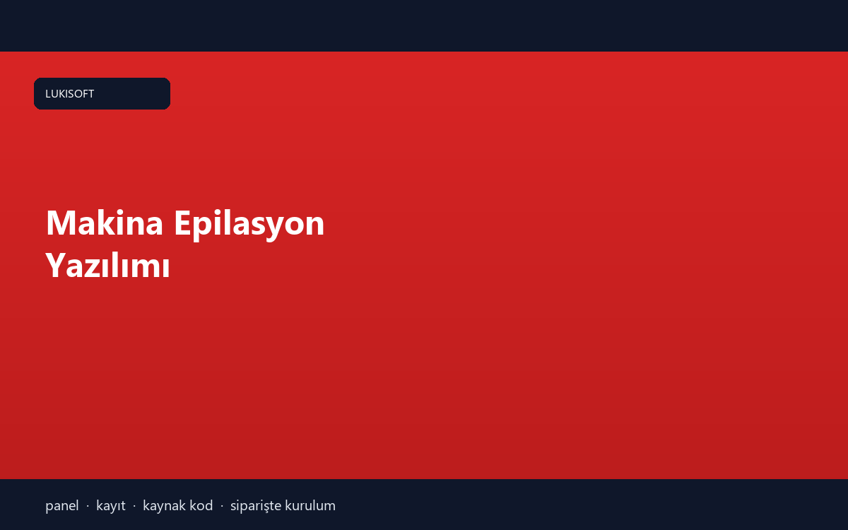 Makina Epilasyon Yazılımı