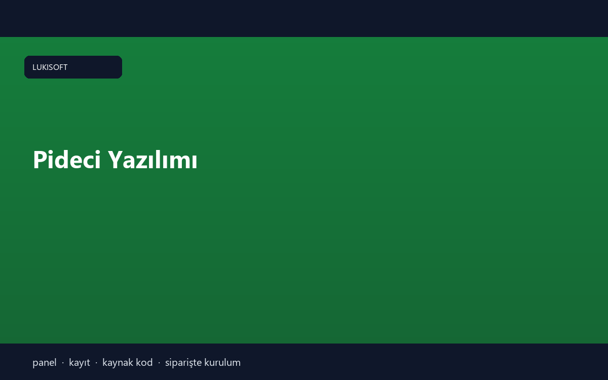 Pideci Yazılımı