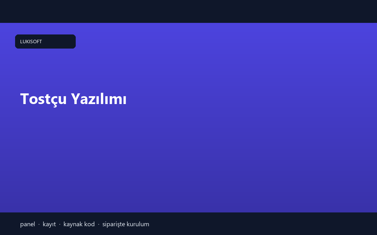 Tostçu Yazılımı