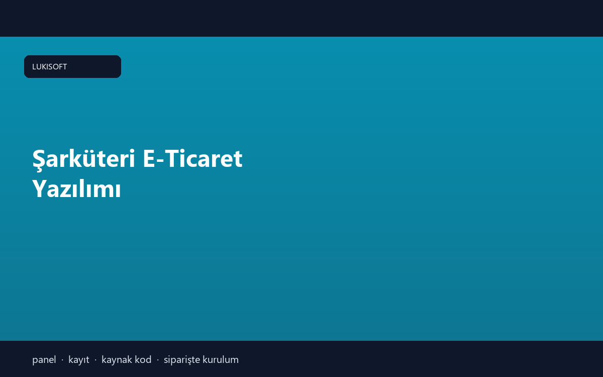 Şarküteri E-Ticaret Yazılımı