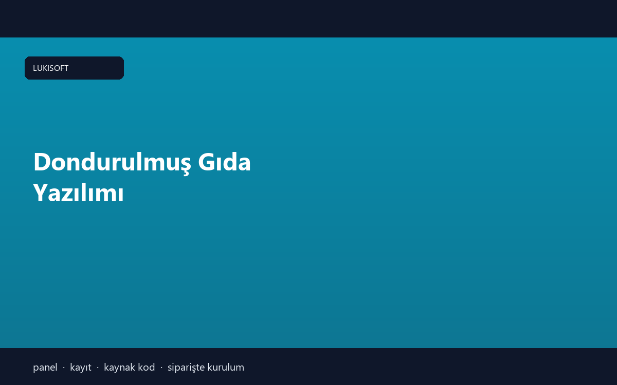 Dondurulmuş Gıda Yazılımı