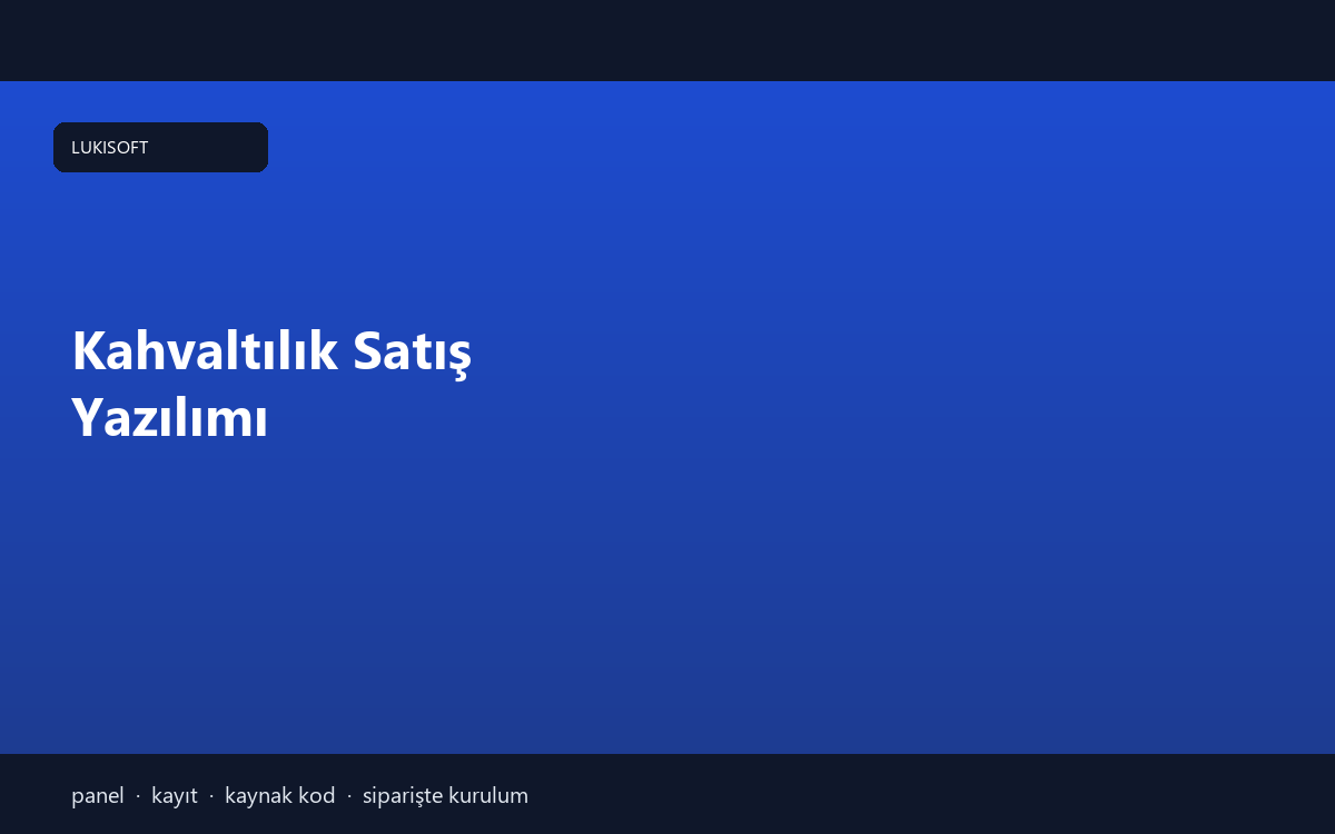 Kahvaltılık Satış Yazılımı