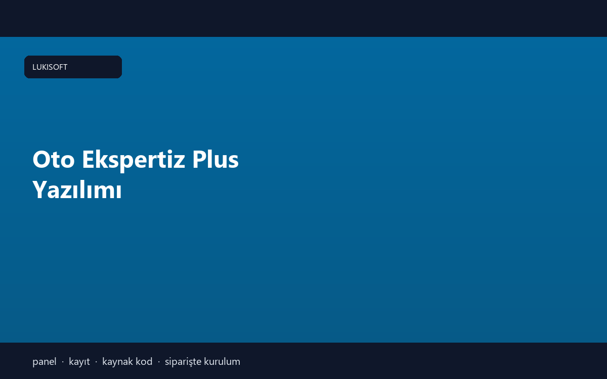 Oto Ekspertiz Plus Yazılımı
