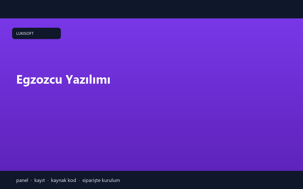 Egzozcu Yazılımı