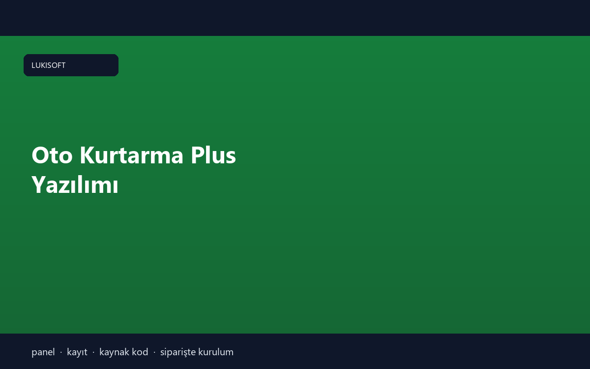 Oto Kurtarma Plus Yazılımı