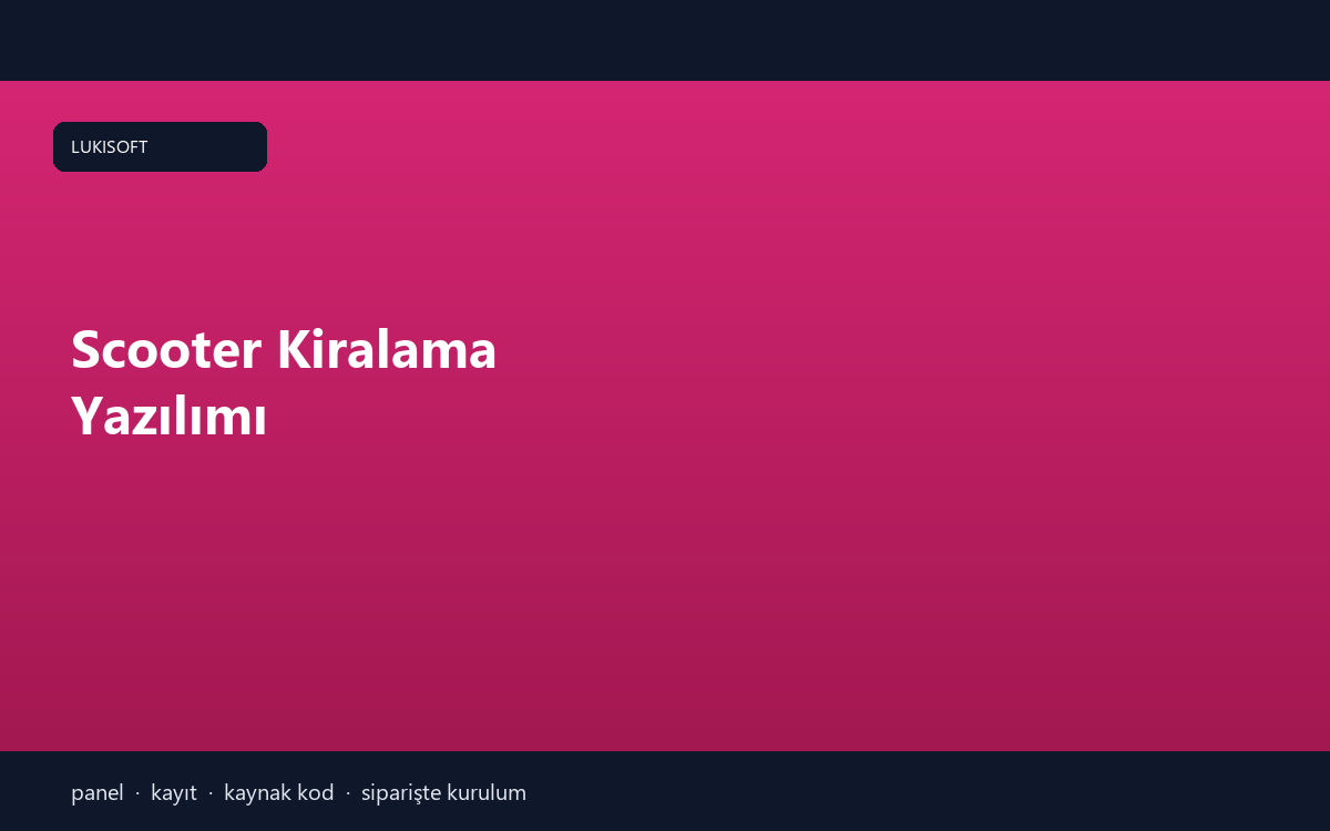 Scooter Kiralama Yazılımı