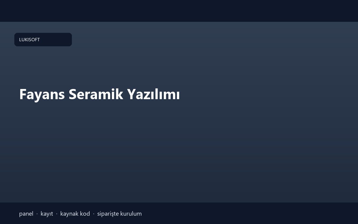 Fayans Seramik Yazılımı