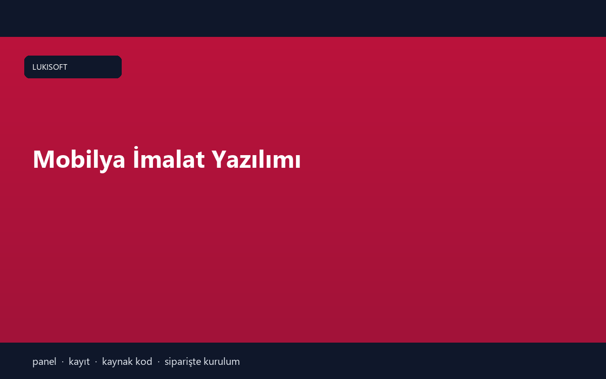 Mobilya İmalat Yazılımı