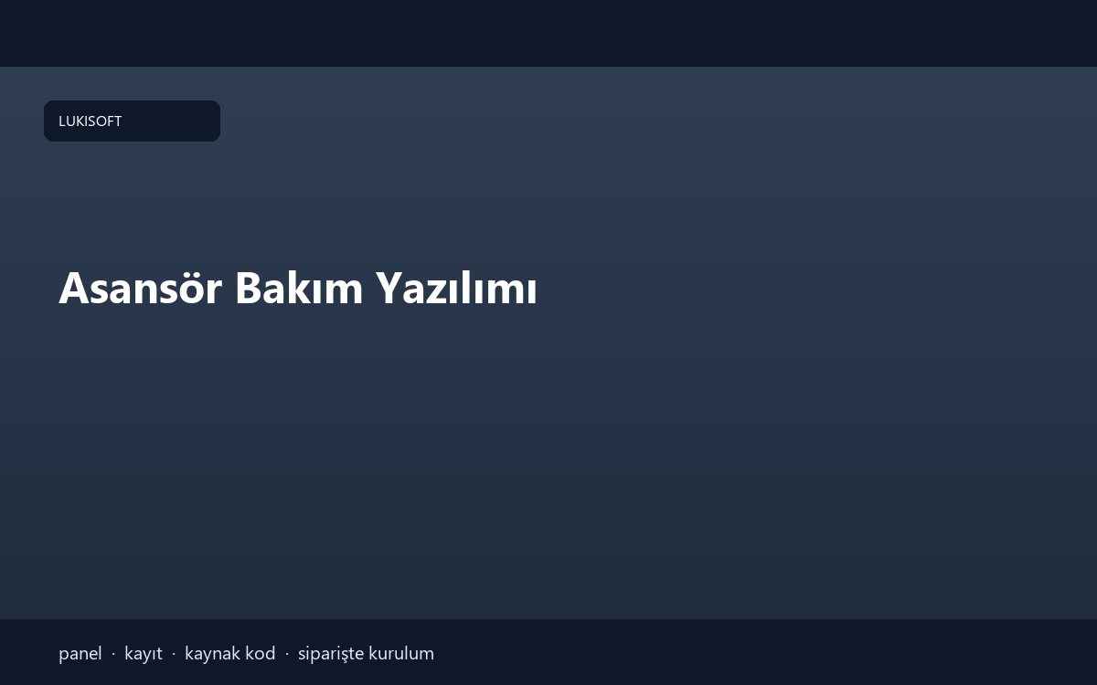 Asansör Bakım Yazılımı