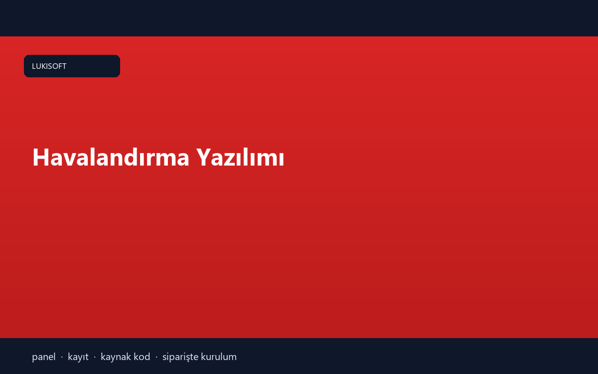 Havalandırma Yazılımı