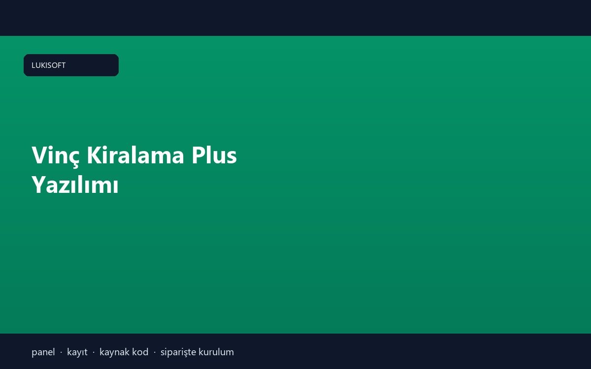 Vinç Kiralama Plus Yazılımı
