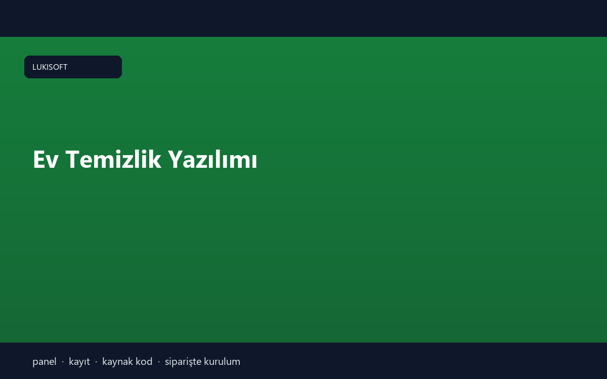 Ev Temizlik Yazılımı