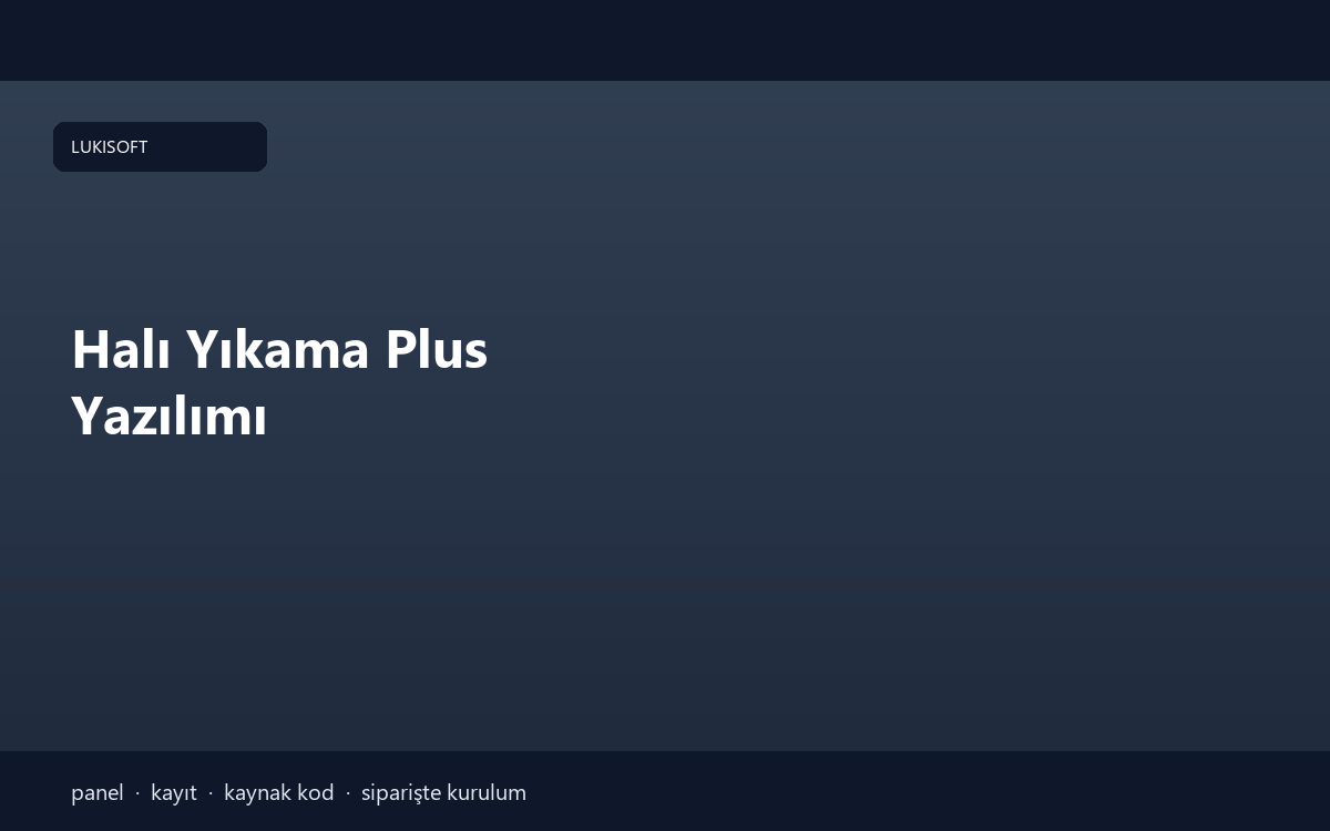 Halı Yıkama Plus Yazılımı
