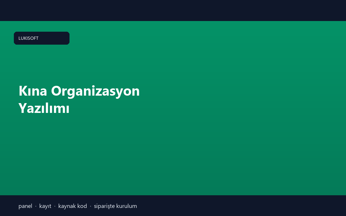 Kına Organizasyon Yazılımı