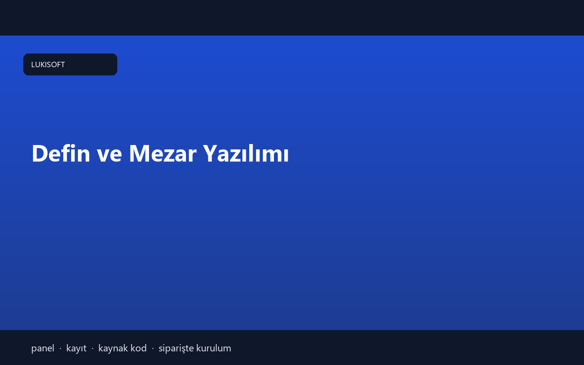 Defin ve Mezar Yazılımı