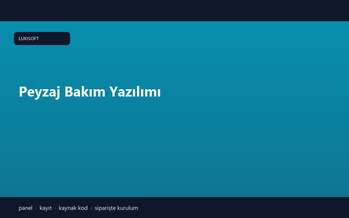 Peyzaj Bakım Yazılımı
