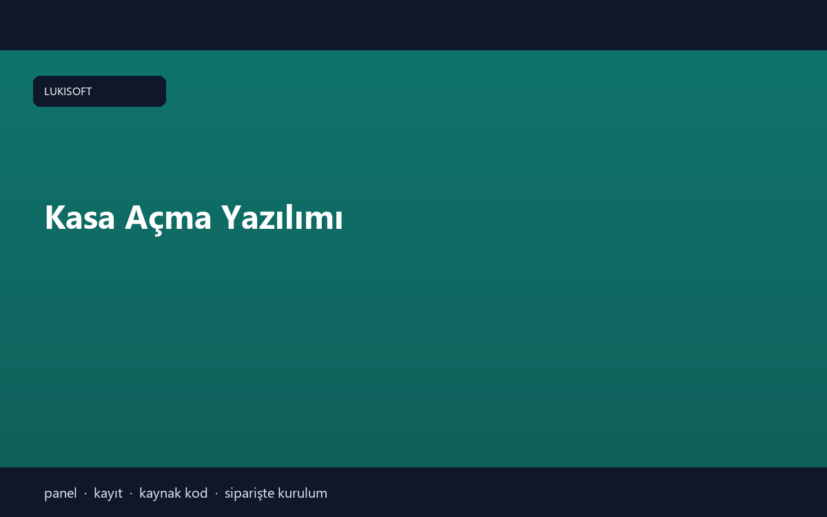 Kasa Açma Yazılımı