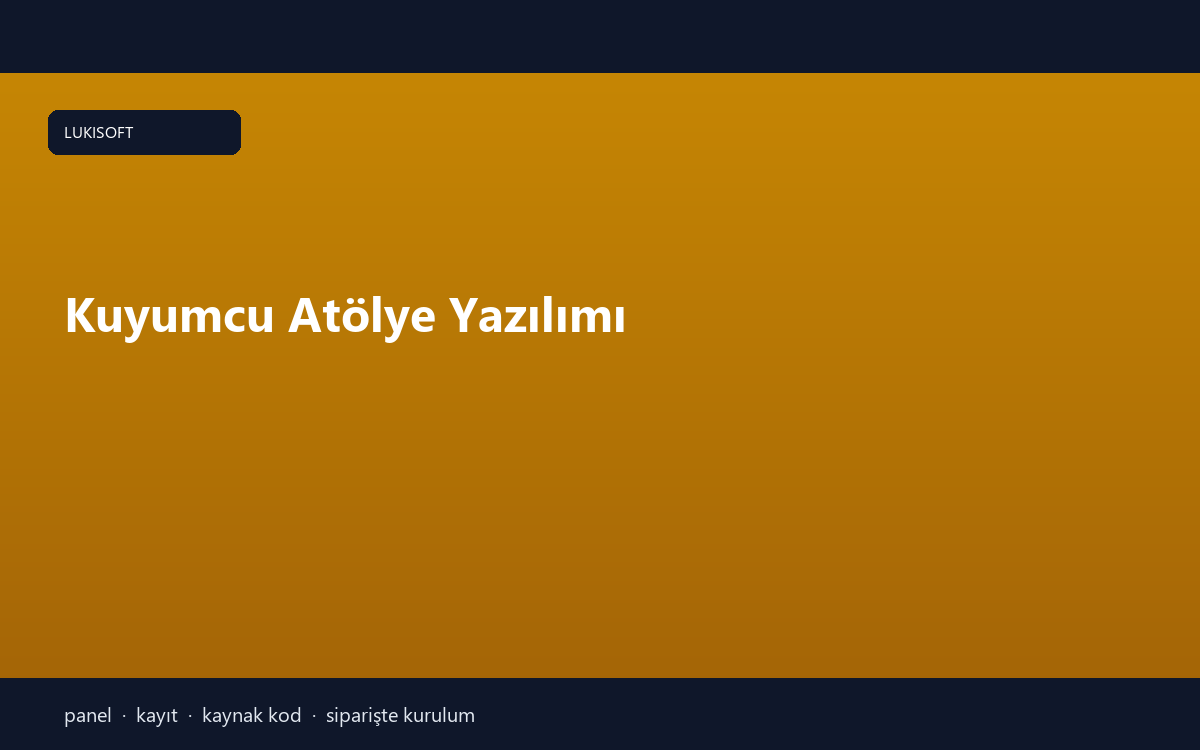 Kuyumcu Atölye Yazılımı