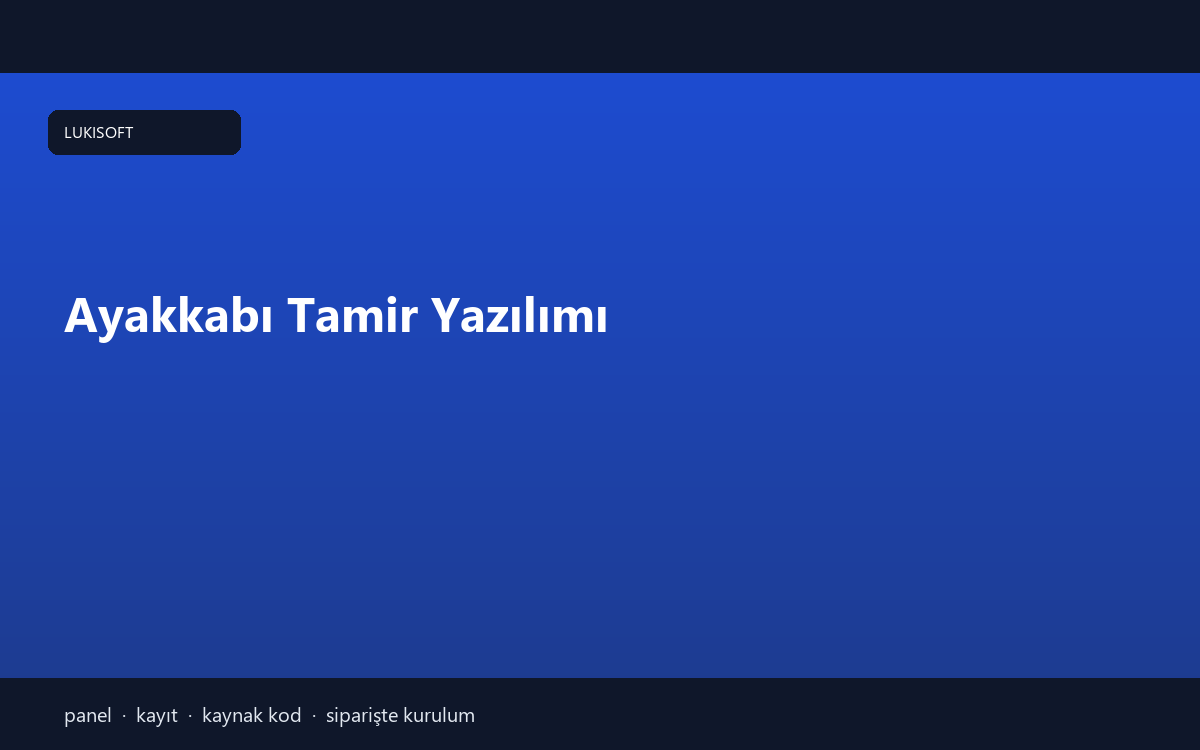 Ayakkabı Tamir Yazılımı