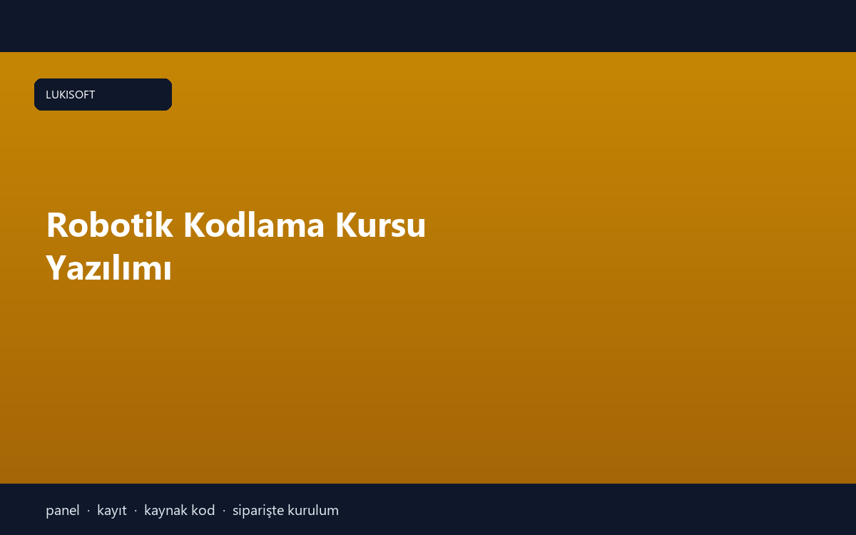 Robotik Kodlama Kursu Yazılımı