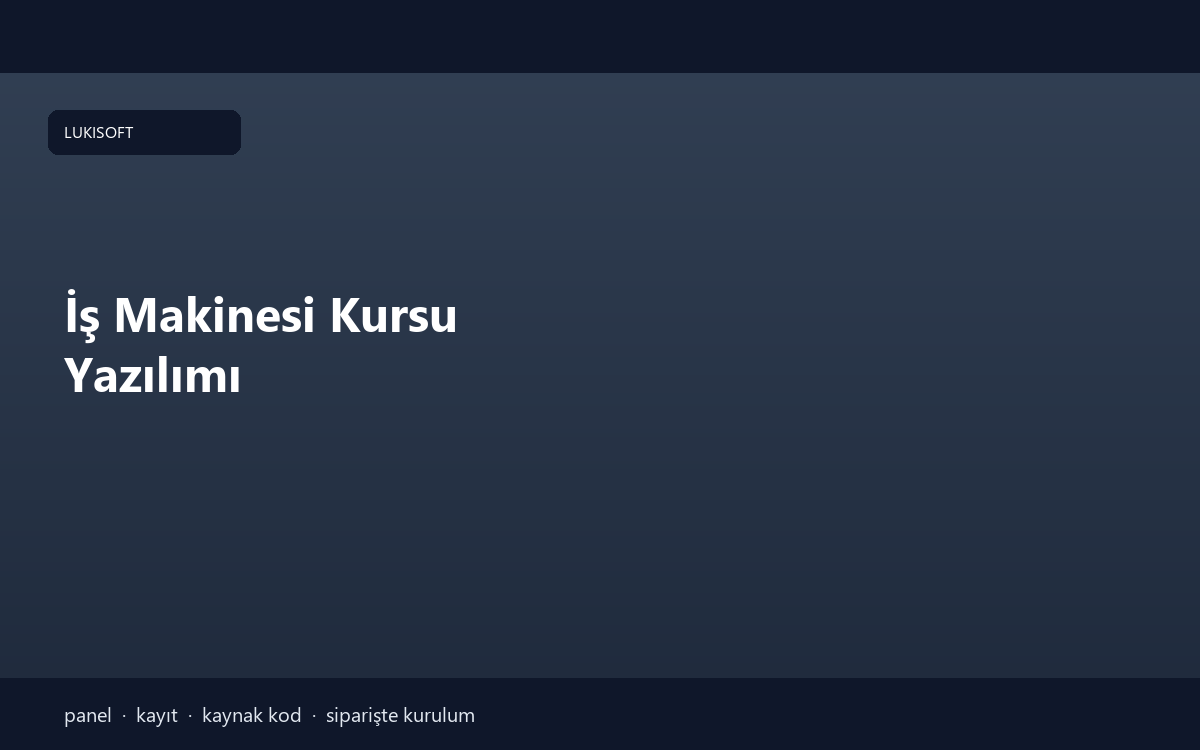 İş Makinesi Kursu Yazılımı