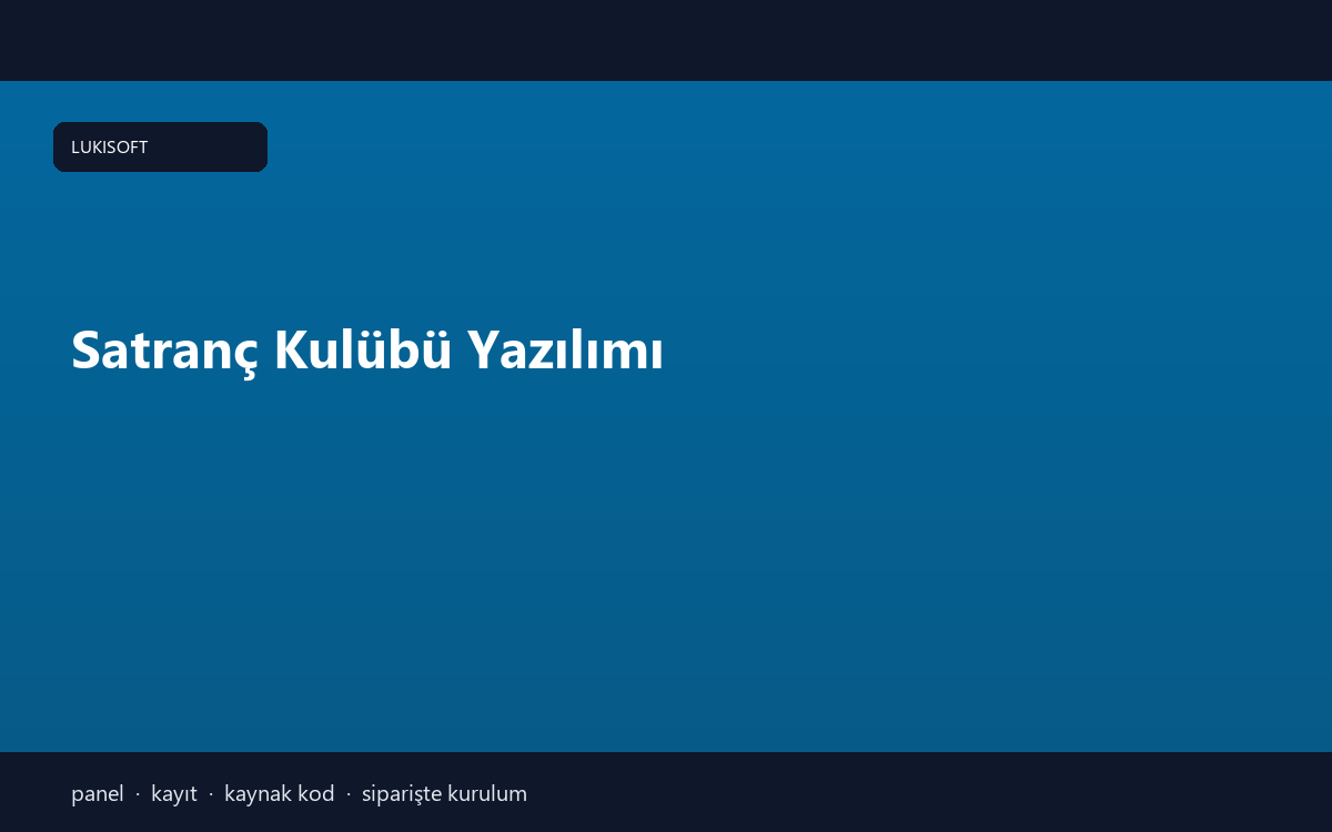 Satranç Kulübü Yazılımı