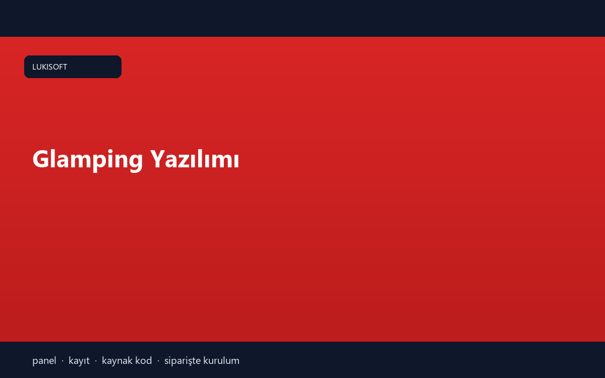 Glamping Yazılımı