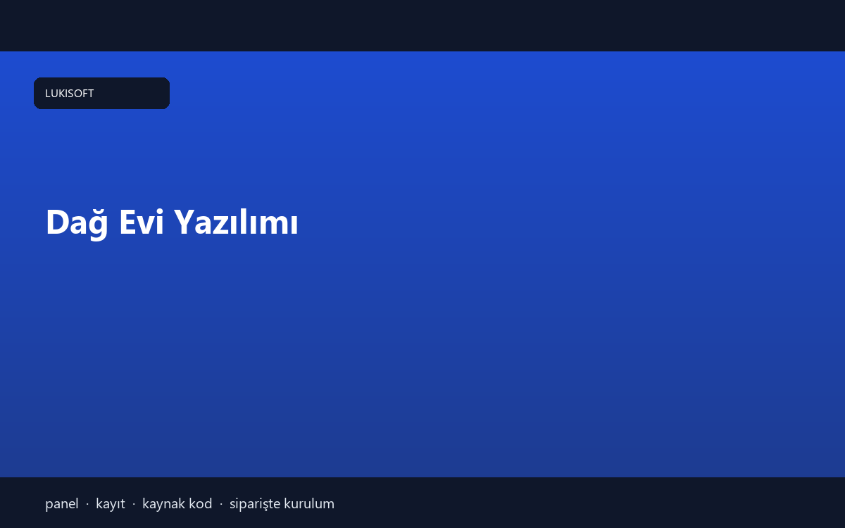 Dağ Evi Yazılımı