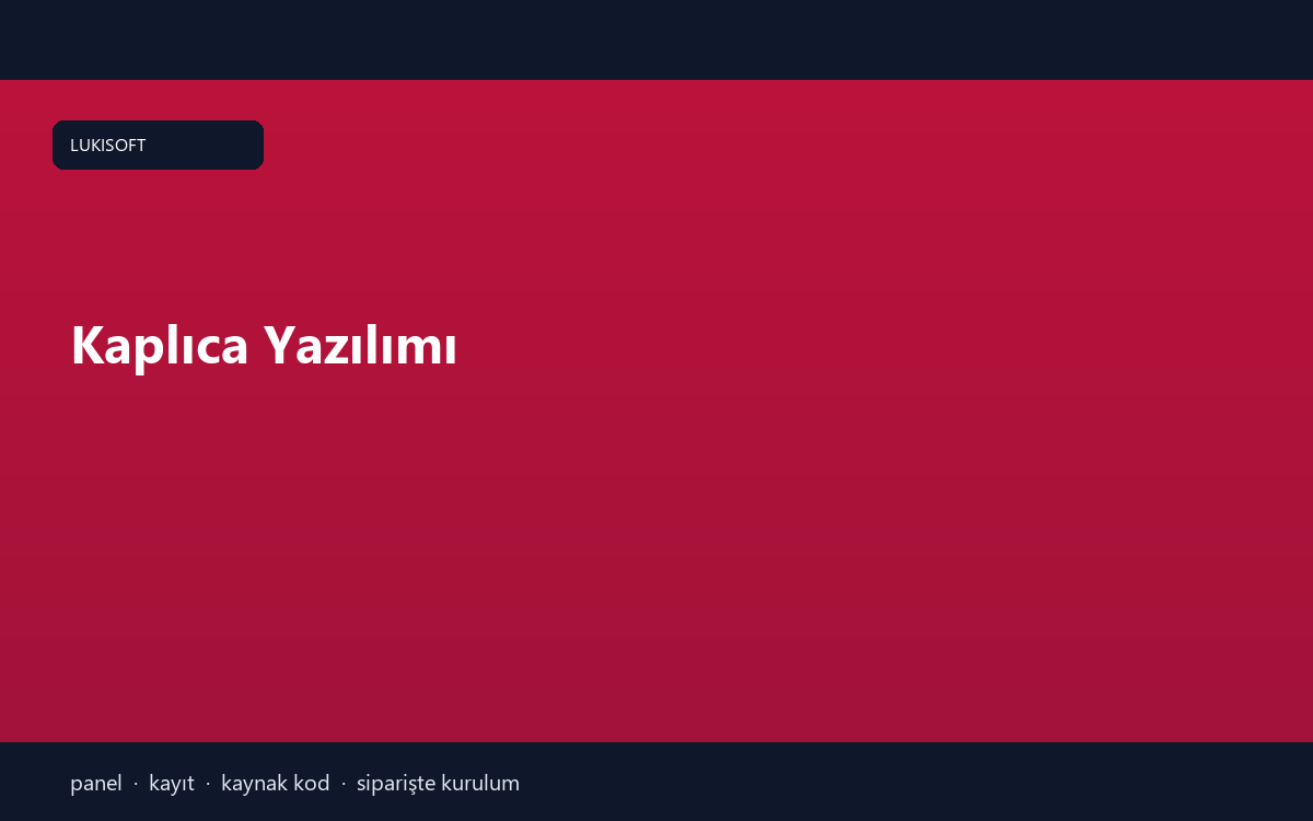 Kaplıca Yazılımı