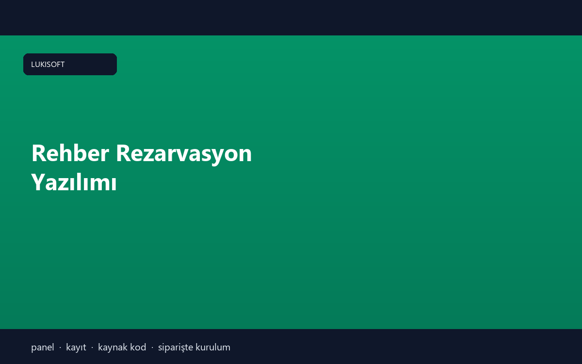 Rehber Rezarvasyon Yazılımı