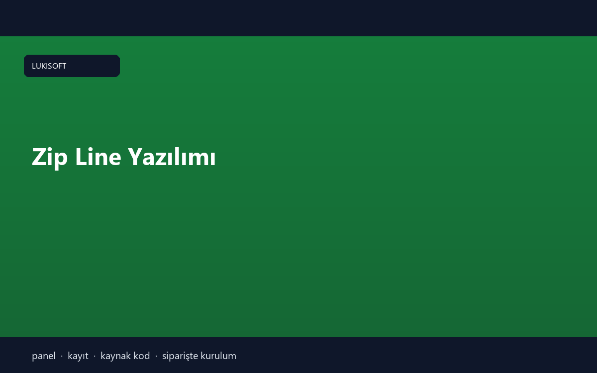 Zip Line Yazılımı