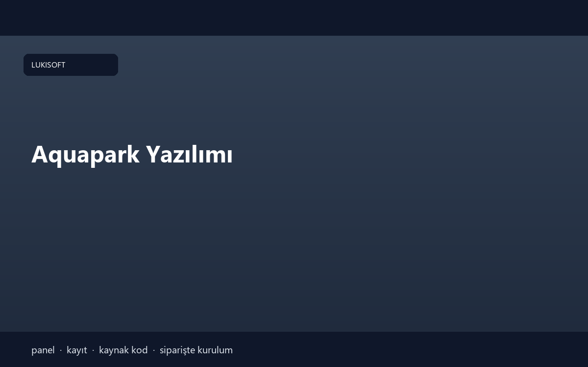 Aquapark Yazılımı