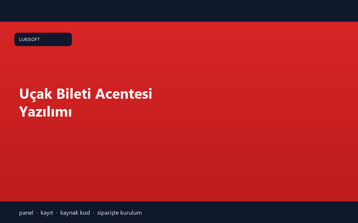 Uçak Bileti Acentesi Yazılımı