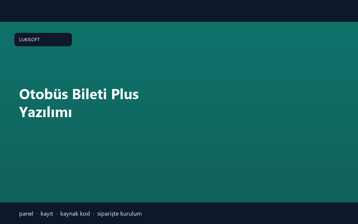 Otobüs Bileti Plus Yazılımı